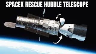 SpaceX GENIUS Solution To Rescue Nasa Hubble Telescope From Falling On Earth!