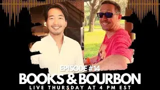 Bill Martlink Interviews David Chung for episode #14 of Books and Bourbon