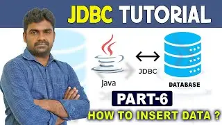 JDBC Tutorial Part 6 | How to Insert Data into a Database with PreparedStatement Using JDBC