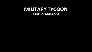 Bank music, military tycoon roblox | video recording