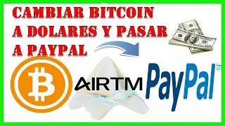 👉🔄 Como Cambiar BITCOIN A DÓLARES Y Pasar a PAYPAL Paso a Paso💰