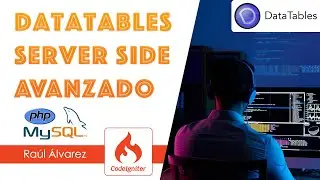 DataTables Server Side Avanzado con Codeigniter 4