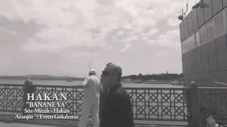 Bananeya... Sö.. Mü.. Hakan Keskin