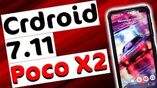 Poco X2 Crdroid 7.11 review | Poco X2 New Update