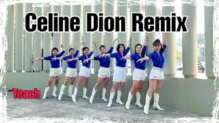 CELINE DION REMIX Line Dance (Teach)