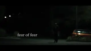 Fear of Fear (2013 Short Film)