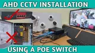 How to Install AHD CCTV Cameras using POE switch as Power Source.