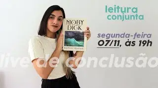 Moby Dick (Melville): Leitura Conjunta // live FINAL