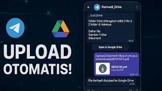 Cara Membuat Bot Telegram Otomatis Download &  Upload Dari Link ke Google Drive
