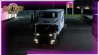 Euro Truck Simulator 2 обзор мода  Scania NG P220 без комментарии
