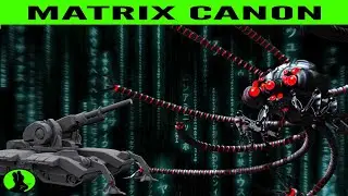 MATRIX UNIVERSE | WHAT IS OFFICIAL CANON?