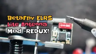 REDUX of Betafpv ELRS Lite Antenna Mod