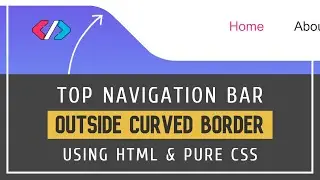 Navigation Bar with Curved Border using Pure CSS