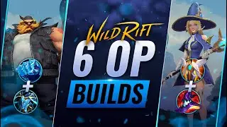 6 OP ITEM BUILDS on Patch 2.2B - Wild Rift (LoL Mobile)