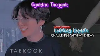 KOOKV ONESHOT |🤝Holding Hands Challenge with my Enemy🤝|
