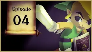 Wind Waker Randomizer | Episode 04 - 