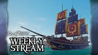 Sea of Thieves Weekly Stream: Sea Dogs
