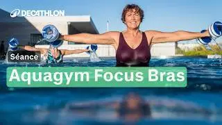 SÉANCE - Aquagym Bras : 30 min pour Tonifier le Haut du Corps 🩱I Decathlon