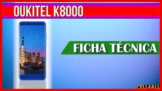 Oukitel K8000 | Ficha Técnica