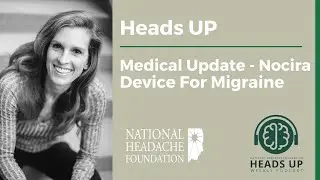 Migraine Medical Update - Nocira Gets Breakthrough Device Status