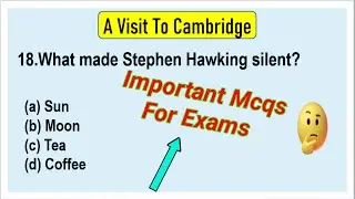 NCERT Class 8 English Chapter 7 - A Visit To Cambridge - Mcqs with Solutions Most Important