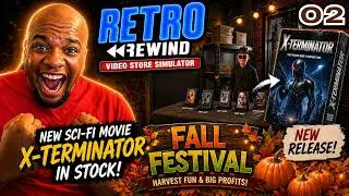 Fall Festival + NEW Sci Fi Movie ‘X-Terminator’?! 📼  | Retro Rewind: Video Store Simulator (Part 2)