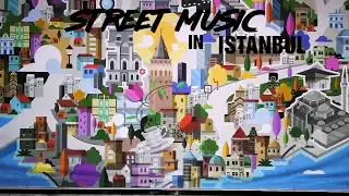 Street Music in Istanbul 2019 4k