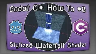 Godot C# How To, Episode 8. Stylized Waterfall Shader  | Works in Godot & Godot Mono