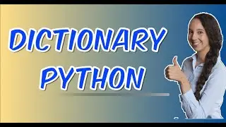 DICTIONARY IN PYTHON