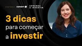 O primeiro passo para COMEÇAR a INVESTIR | Aprenda a Investir