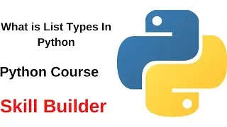 8 What is List Types In Python