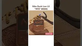 Nike Dunk Low LX “1972” WMNS