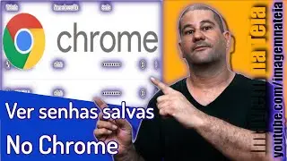 Como VER as SENHAS SALVAS No Google CHROME do Android e do PC