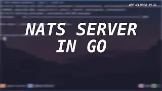 TEASER: Building a NATS Message Broker in Go from Scratch