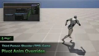 Unreal Engine | Third Person Shooter (TPS) Game - #76 Pivot Anim Overrides