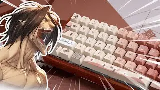 I Built An Attack On Titan Keyboard