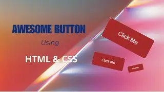 Awesome Button design using Html & CSS | Html & CSS Projects