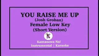You raise me up - Josh Groban Female Lower Key (Short Version)