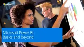 Microsoft Power BI Basics and beyond