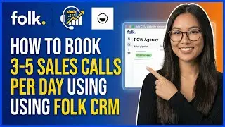 How to Book 3-5 Sales Calls & Meetings Per Day Using Cold Email & Folk CRM (B2B Sales Cold Email)