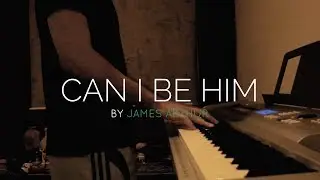 Can I Be Him - James Arthur | Piano Cover