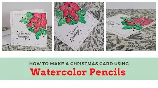 How to Make a Christmas Card Using Watercolor Pencils