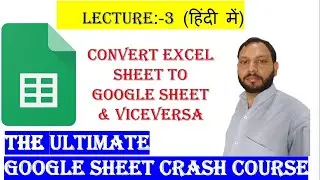 How to Convert Excel to Google Sheets|| How to Convert Google Sheets to Excel || Google Sheets