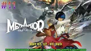 Metaphor refantazio playthrough #11 - Day 07/17-07/23 - Brilehaven & Exhibition - All collectibles