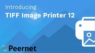 Introducing TIFF Image Printer 12 | PEERNET