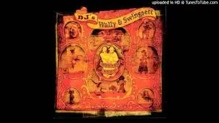 DJ's Wally & Swingsett - Righteous like a Brother