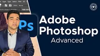 Photoshop Advanced Course (Crash Course)