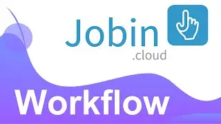 Jobin.cloud - All-in-One Automated Workflow [Course 6]