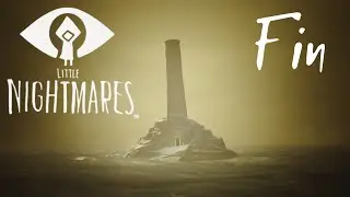 ФИНАЛ ★ Little Nightmares (#7)