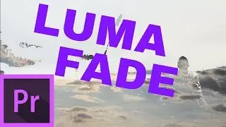 Luma Fade Transition Effect in Premiere Pro CC 2017 Tutorial